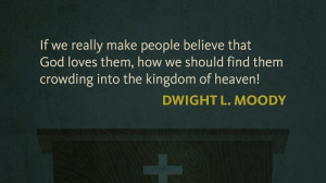 Quote of the Week: Dwight L. Moody
