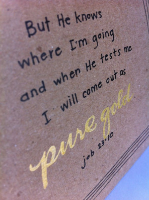 He Knows Where I'm Going - Job 23:10 - Bible Verse - Blank Notecard ...