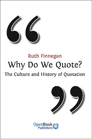 Why Do We Quote? The Culture and History of Quotation