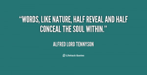 quote-Alfred-Lord-Tennyson-words-like-nature-half-reveal-and-half ...
