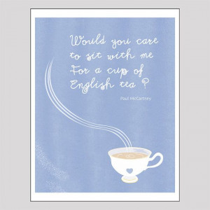Paul McCartney English Tea lyrics quote print by SayItAgainDesign, $16 ...