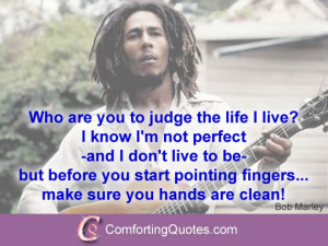 Bob Marley Quote About Judging Me