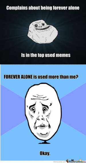... true true story forever alone alone i can relate so true teen quotes