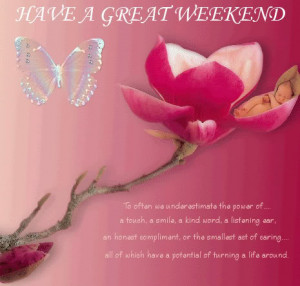 have a blessed weekend quotes Weekend Graphic : Have A