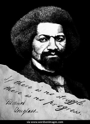 Quotes by frederick douglass