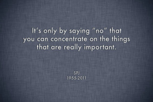 wonderful quote from Steve Jobs via }
