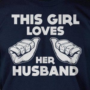 ... Loves Her Husband Gift Tshirt T-Shirt Tee Shirt Mens Womens Ladies