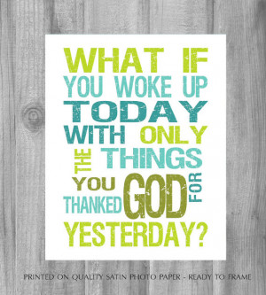 What If You Woke Up Today With Only the Things You Thanked God ...