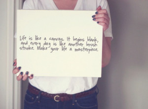 Make Your Life A Masterpiece.