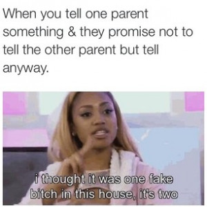 ... bgc12 #fake #parents #funny #bitchesbelike #niggasbelike #lol #lmao #
