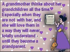 grandchildren,granddaughters,grandsons, grandma quotes.So true! More