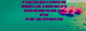 Heaven And Bring You Back Dad Quotes Home About