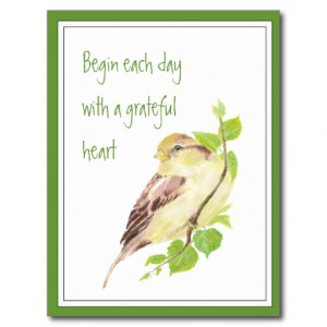 Begin Each Day with Grateful Heart Quote Sparrow Postcard