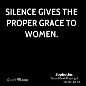 Silence gives the proper grace to women.