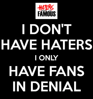 Haters Gonna Hate Quotes
