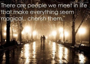 There Are People We Meet In Life