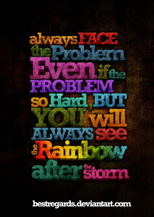 Quotes, Quotes Rainbows, Inspirational Quotes, Storms, Favorite Quotes ...