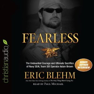 Fearless: The Undaunted Courage and Ultimate Sacrifice of Navy SEAL ...