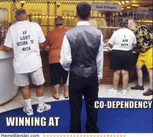 Winning at codependency if lost return to rita