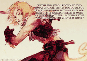 tags: #Zidane Tribal #Final Fantasy IX #Final Fantasy 9 #FFIX #quote