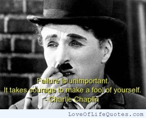 Charlie Chaplin quote on failure