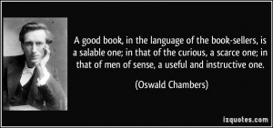 good book, in the language of the book-sellers, is a salable one; in ...