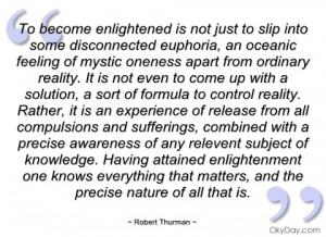 to become enlightened is not just to slip robert thurman