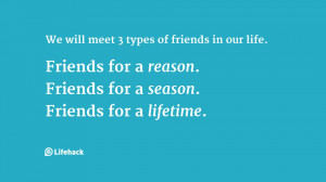 we will meet 3 types of friends in our life