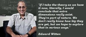 Edward witten famous quotes 4