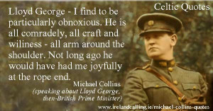 Collins commenting on Lloyd George, the British Prime Minister.
