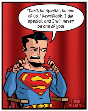... Superman didn’t say that, Charlie Sheen said that.Then it’s