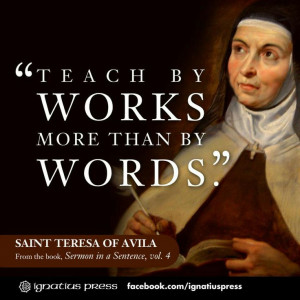 St. Teresa of Avila quotes..catholic. catholics.