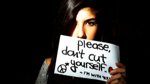 Stop Cutting Yourself Quotes