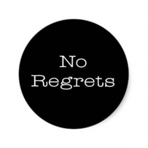 No Regrets Quotes Inspirational Motivation Quote Classic Round Sticker