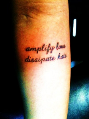 forearm/amplify love dissipate hate