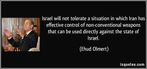 Israel will not tolerate a situation in which Iran has effective ...