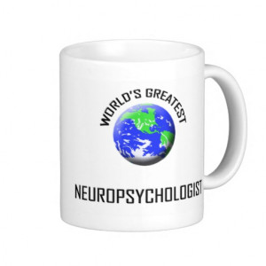 World's Greatest Neuropsychologist Mugs