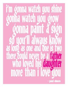 Paul Simon - Father & Daughter Quote 11x14 Digital Print. $10.00, via ...