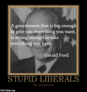 stupid-liberals-stupid-liberals-politics-1342380676.gif