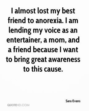 Sara Evans - I almost lost my best friend to anorexia. I am lending my ...