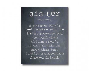 Wall Art A sister is a person ...Sister by SusanNewberryDesigns, $15 ...