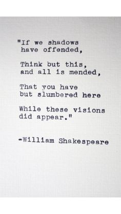 ... Quotes, Williams Shakespeare, A Tattoo, Midsummer Night, Love Quotes