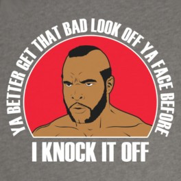 Rocky 3 Retro Style T Shirt Clubber Lang Bad Look Off Ya Face