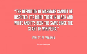 quote-Jesse-Tyler-Ferguson-the-definition-of-marriage-cannot-be ...