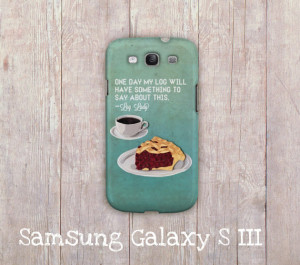 Twin Peaks Coffee and pie Samsung Galaxy case, Log Lady Quote Samsung ...