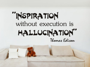 Thomas Edison Inspiration without... Wall Decal Quotes