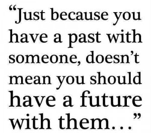 Leave it in the past
