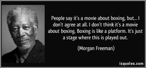 People say it's a movie about boxing, but... I don't agree at all. I ...