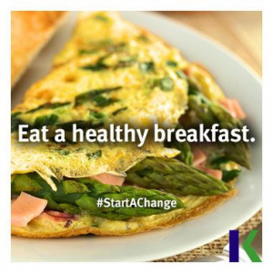 Eat a healthy breakfast. #StartAChange