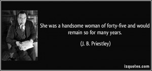 More J. B. Priestley Quotes